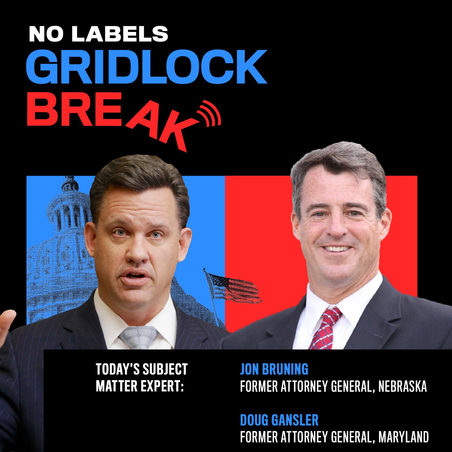 Former Attorneys General Doug Gansler and Jon Bruning Episode Art